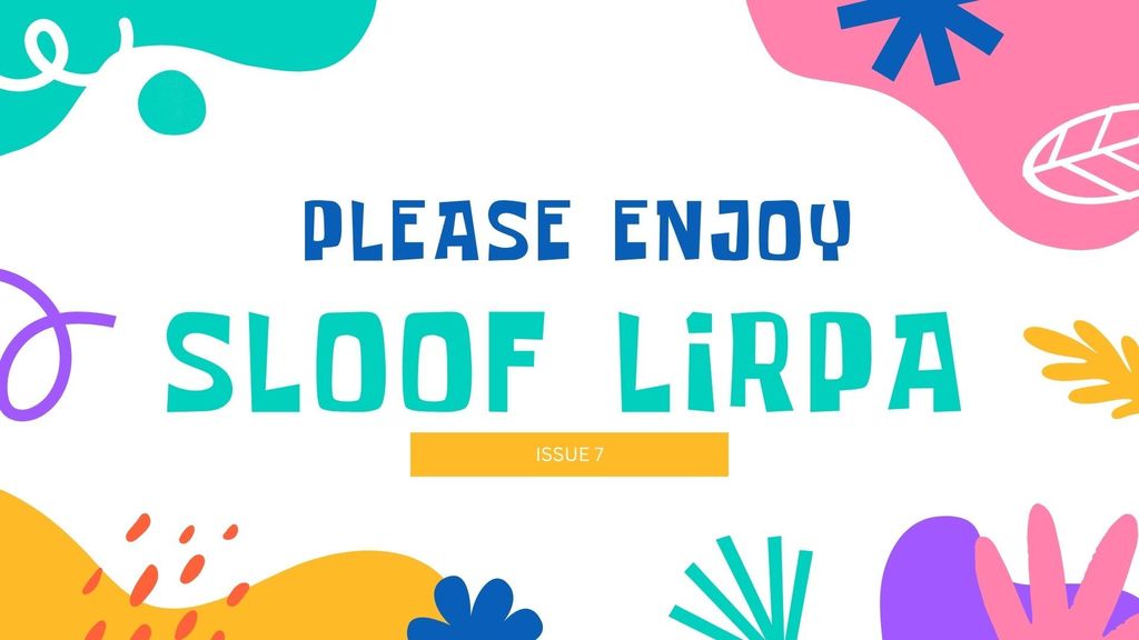 Please Enjoy Sloof Lirpa