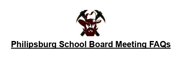 Philipsburg School Board Meeting FAQs