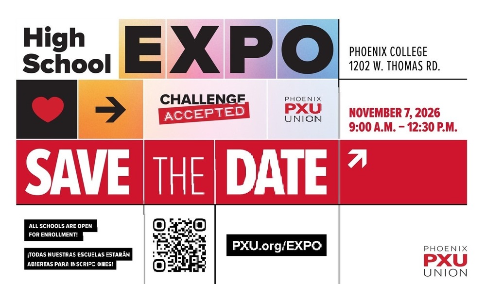 A colorful graphic with "High School Expo" at top, "Challenge Accepted" in center, "Save the Date" below, and "PXU.org/EXPO" at bottom.