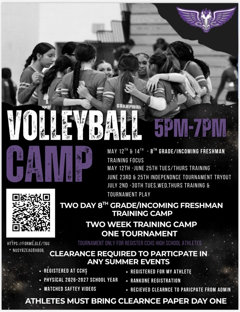 Volleyball Camp flyer May 12 & 14 for incoming freshmen. Clearance is required to participate in any summer events. Clearance includes being registered at CCHS, a physical for the 2026-2027 school year. Completed safety videos on Register My Athlete