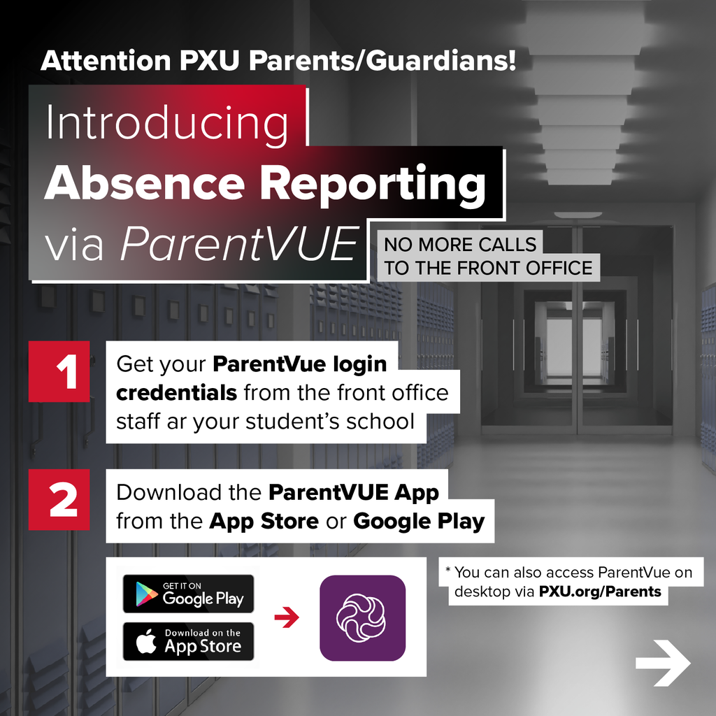 A poster shows instructions for parents to use ParentVUE for absence reporting. It lists steps 1 and 2.
