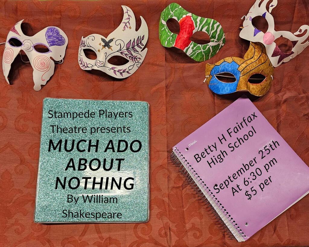 Masks and books on a brown table. One book is titled "Much Ado About Nothing" by Shakespeare. 2nd book reads " Betty H Fairfax High School, September 25th at 6:30pm $5 per person