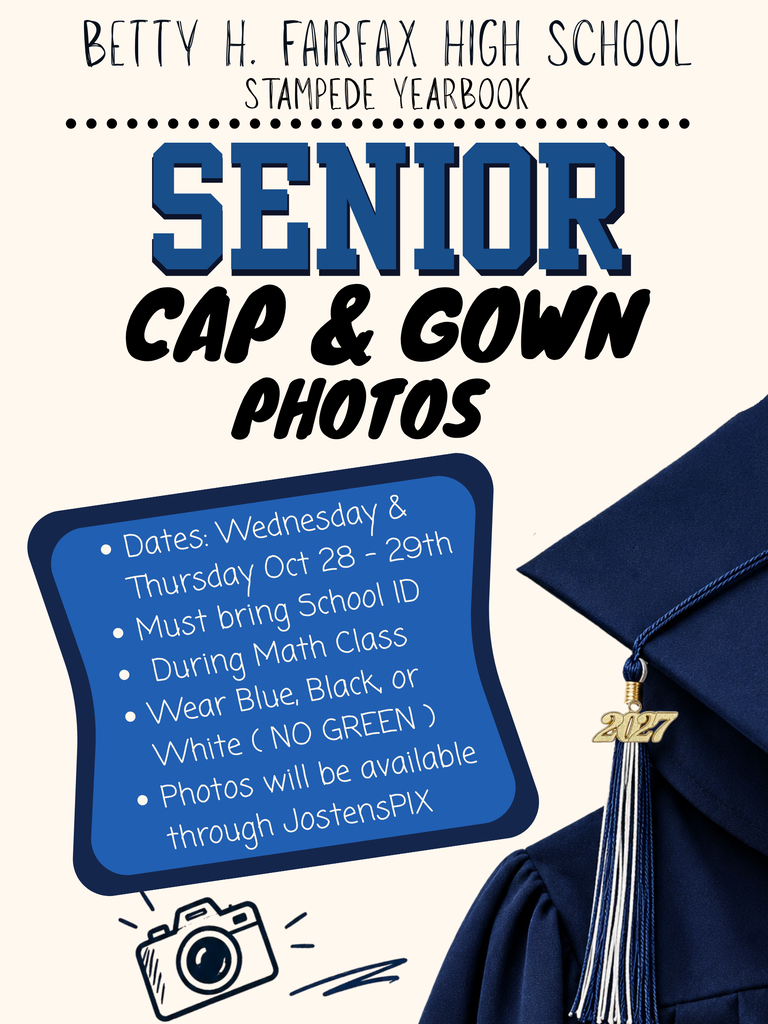 An advertisement for senior cap and gown photos at Betty H. Fairfax High School. Blue gown, cap, and tassel shown. Dates, dress code, and details.
