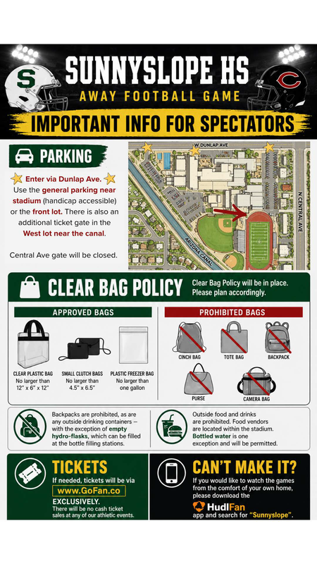 Poster with black background. Text "SUNNYSLOPE HS AWAY FOOTBALL GAME IMPORTANT INFO FOR SPECTATORS" above a map of the area.