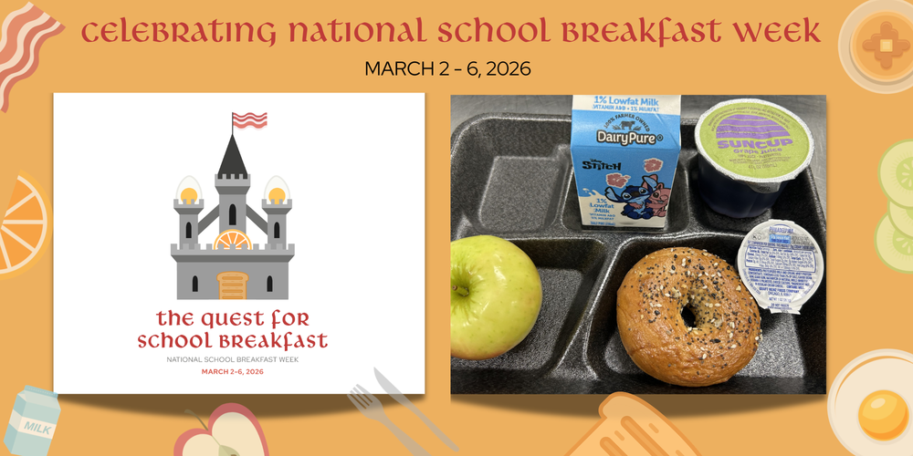 National School Breakfast Week - March 2-6
