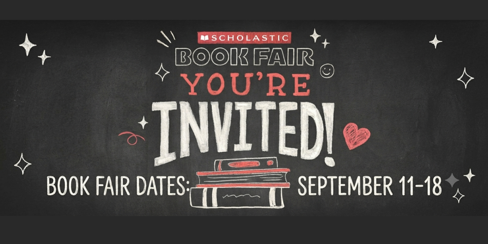 Chalkboard-style “Scholastic Book Fair” banner reading “You’re Invited!” with book stack icon and “Book Fair Dates: September 11–18,” surrounded by small stars and sparkles.