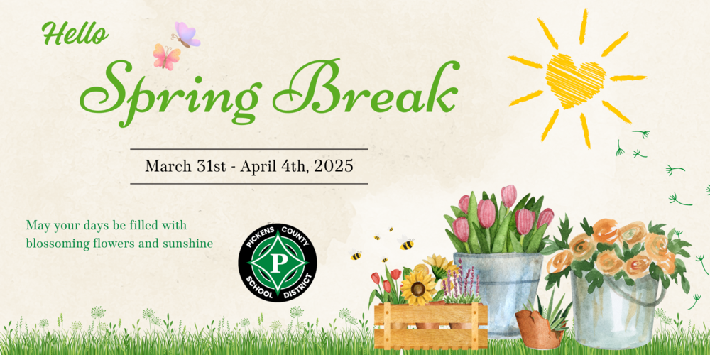 Spring Break - March 31st - April 4th, 2025