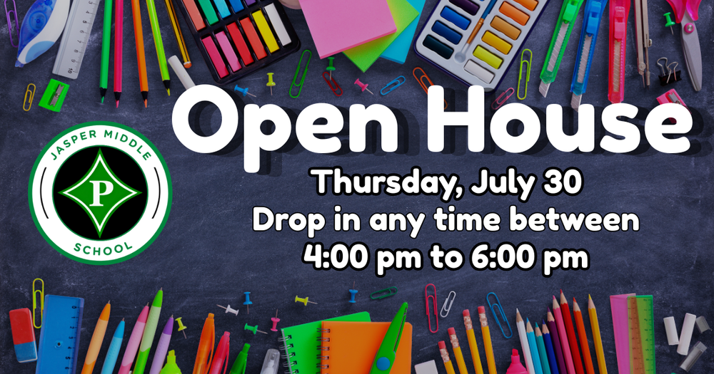 JMS Open House is July 30 from 4 pm to 6 pm. 5th Grade begins school on August 4 and 6th Grade begins school on August 5