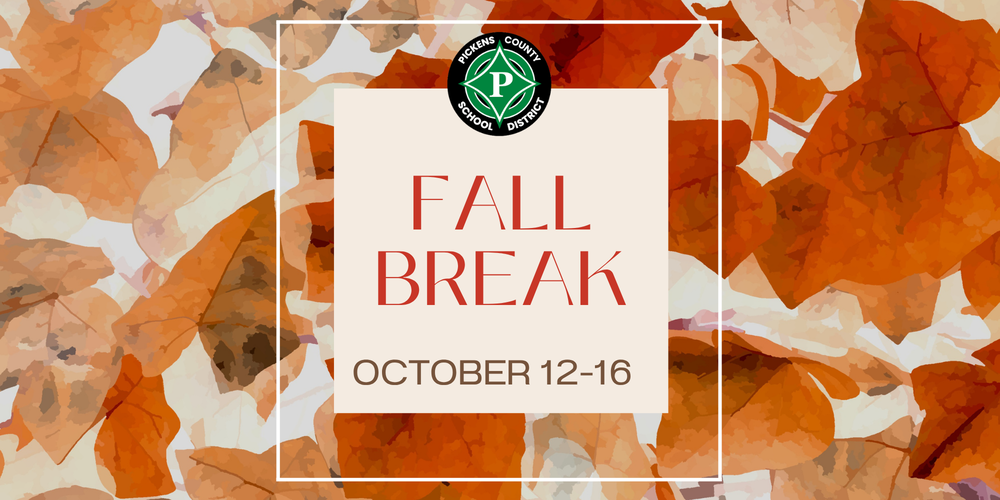 Fall Break October 12-16