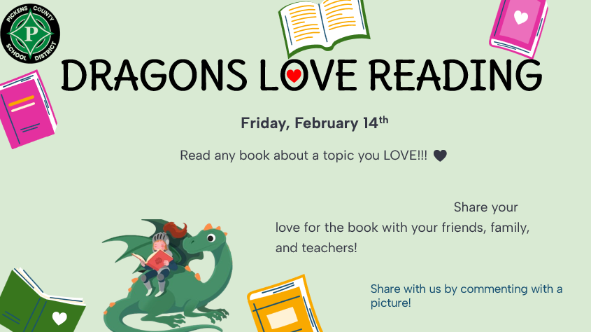 Friday, February 14th: Read any book about a topic you LOVE!!! ♥️ Share your love for the book with your friends, family, and teachers!