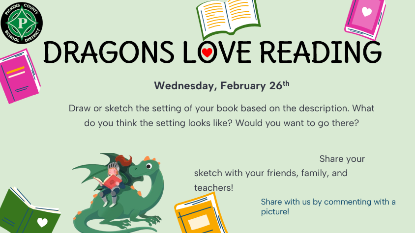 Wednesday, February 26th: Draw or sketch the setting of your book based on the description. What do you think the setting looks like? Would you want to go there? Share your sketch with your friends, family, and teachers!