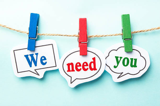 We need you