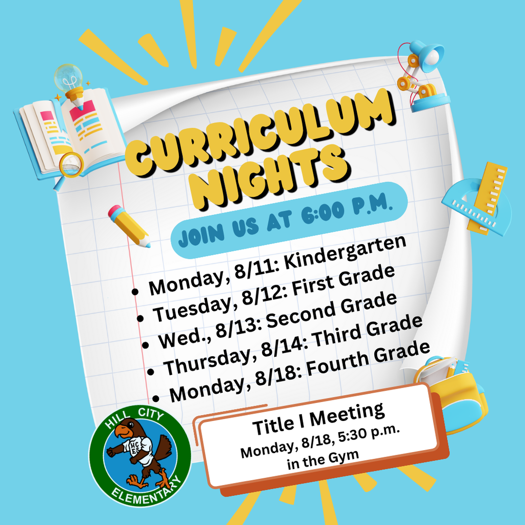 Curriculum nights begin next week.