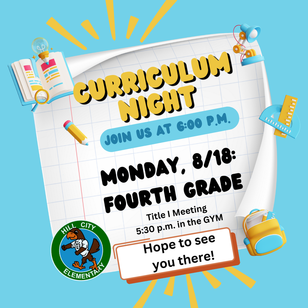 Fourth Grade Curriculum Night is tonight.
