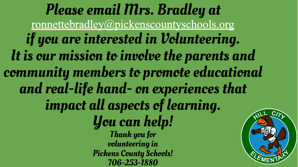 Contact Mrs. Bradley to volunteer.