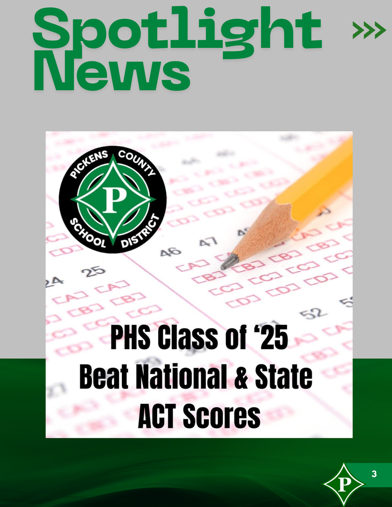 Newsletter page 3. PHS Class of 25 beat national and state ACT Scores