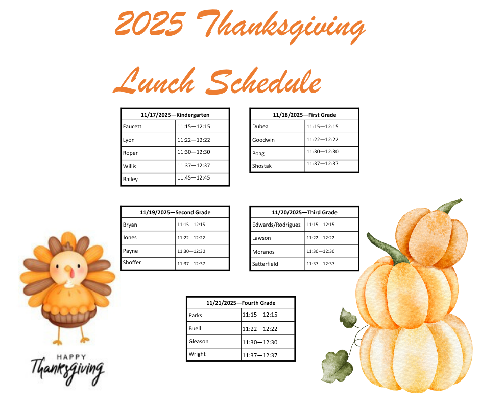 Kindergarten -fourth grades thanksgiving lunch schedules listed by dates and teacher names with thanksgiving images