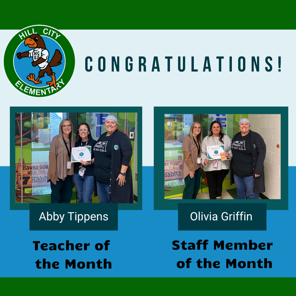 Abby Tippens  and Olivia Griffin are Teacher & Staff Member of the Month!