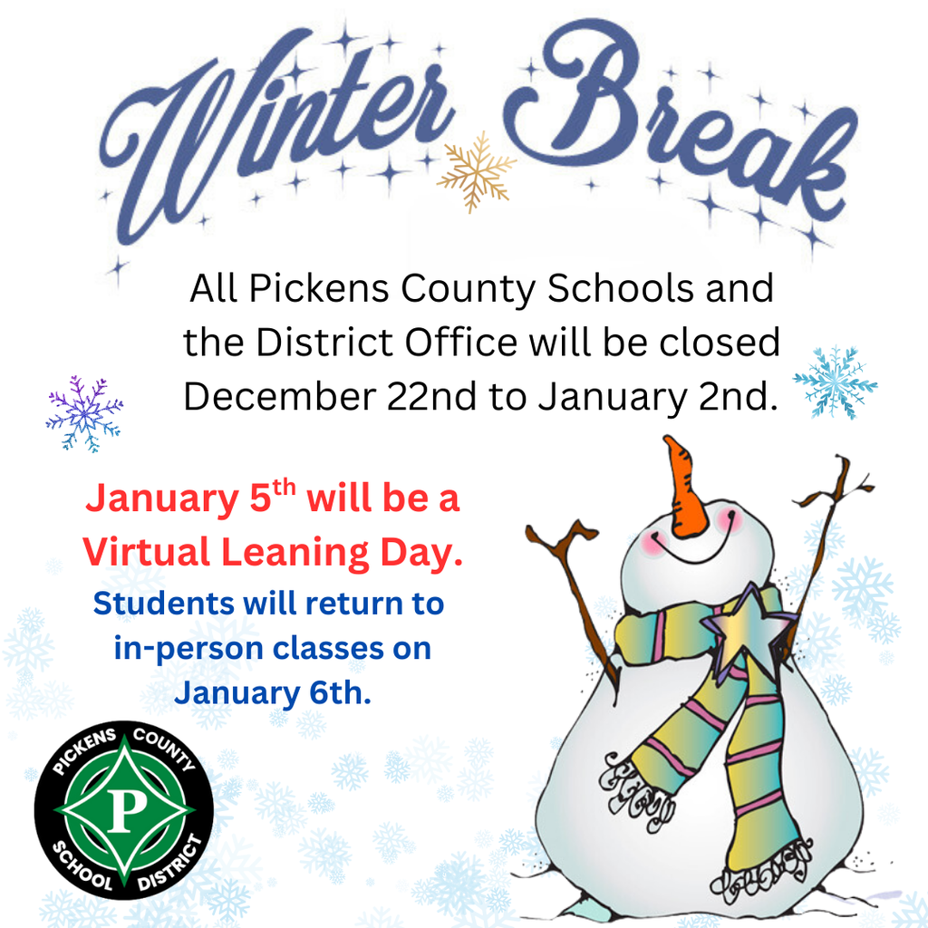 All PCSD Schools will be closed Dec. 22nd to Jan. 2. January 5th will be a virtual learning day.  STudents will return to in person classes on Jan. 6th.