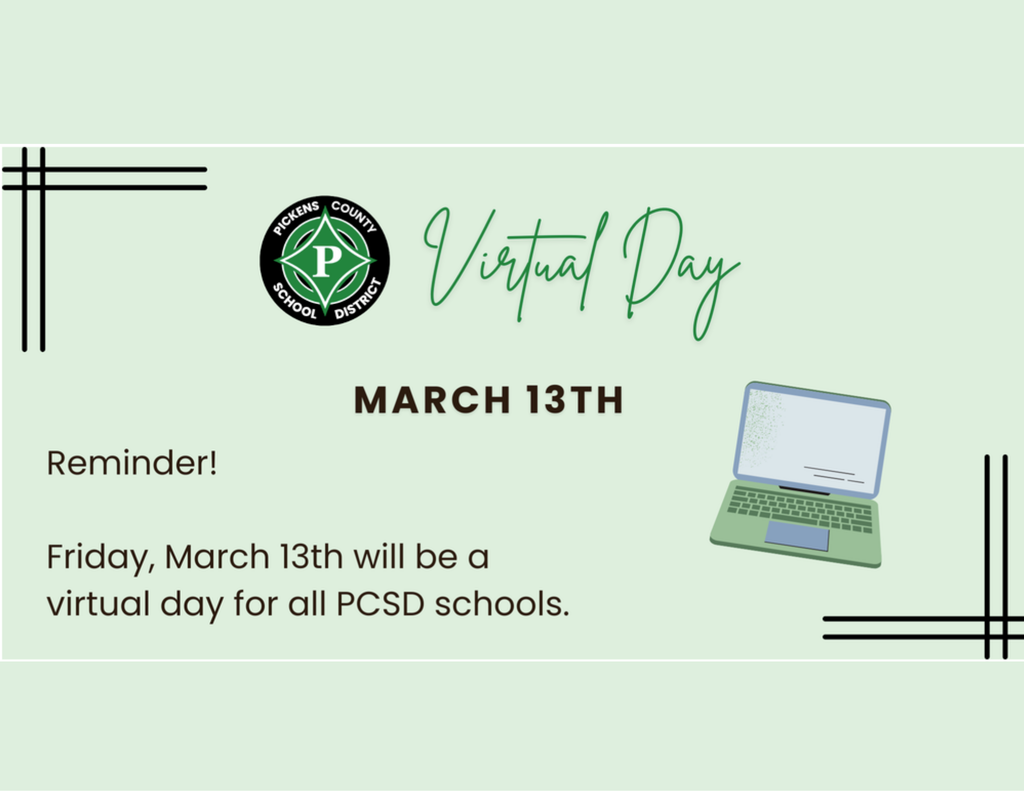 Reminder march 13th willbe a virtual day for all PCSD schools