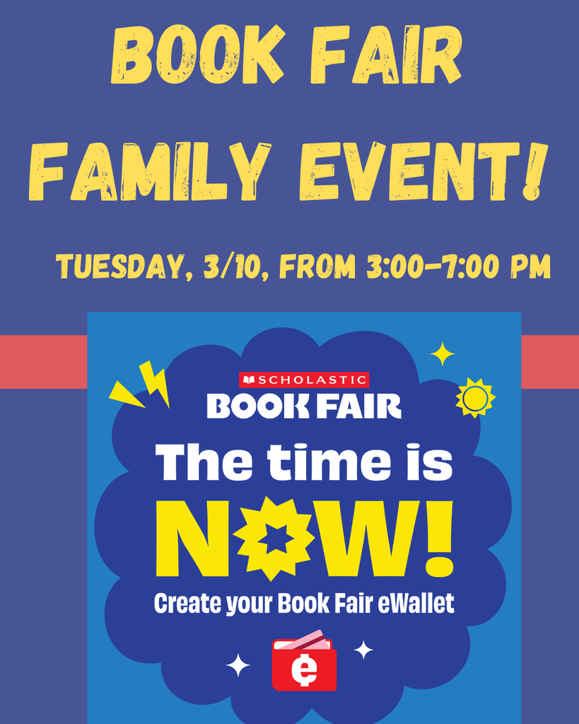 Our Book Fair Family Event is today from 3:00-7:00 PM.