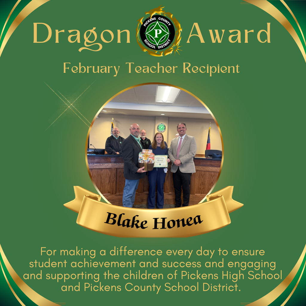 Blake Honea, Teacher Dragon Award winner for February 
