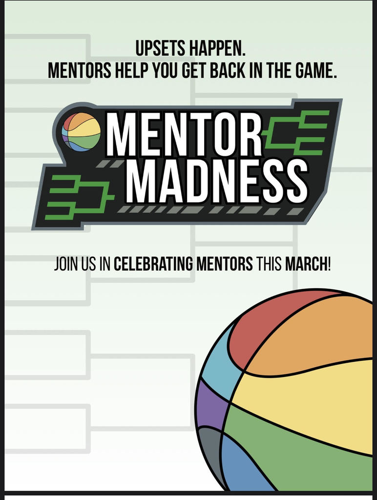 Upsets happen. Mentors help you get back in the game. Join us in celebrating mentors this month.