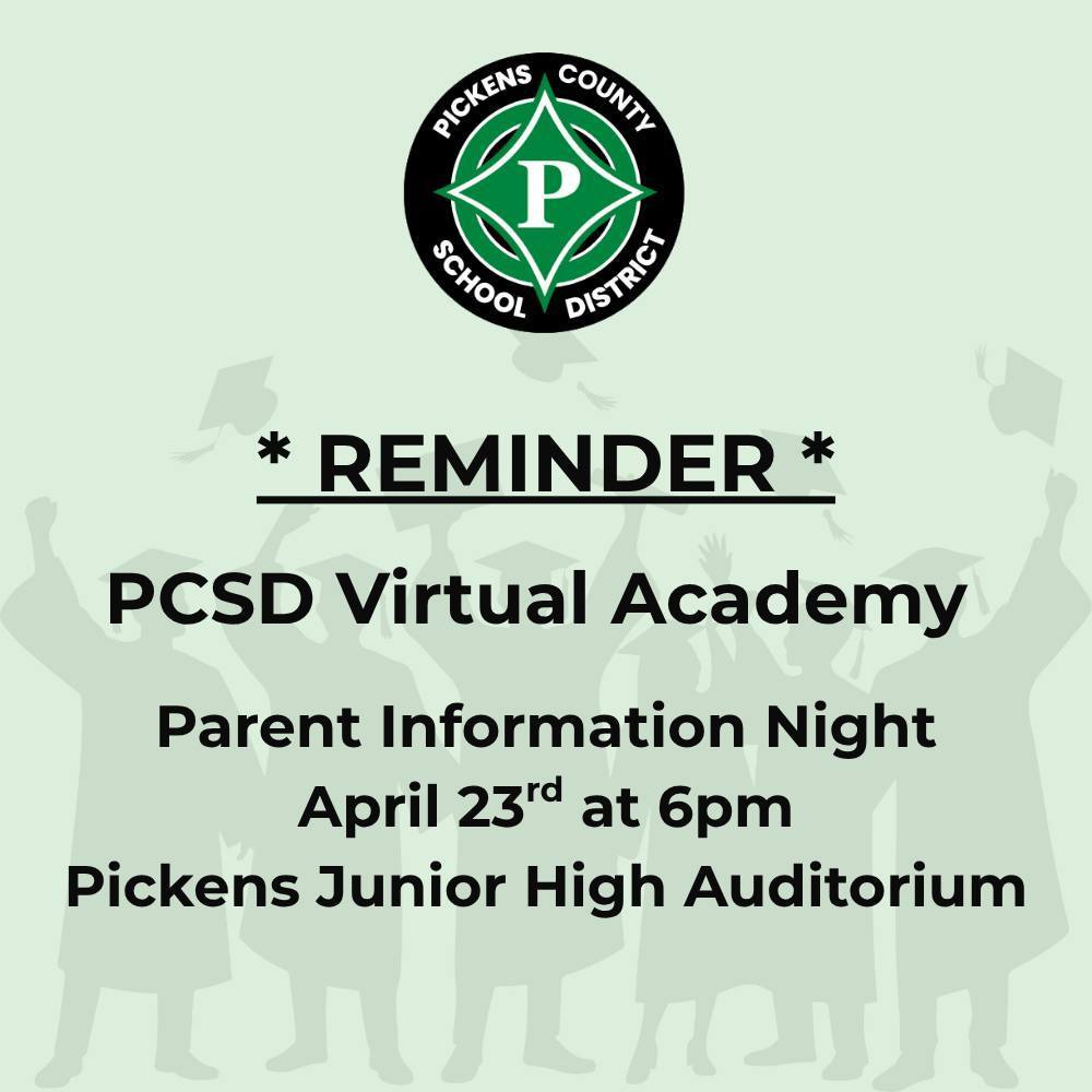 Reminder! We will be hosting a Parent Information Night on April 23rd for the PCSD Virtual Academy on April 23rd, 6:00 p.m. PJHS Auditorium.