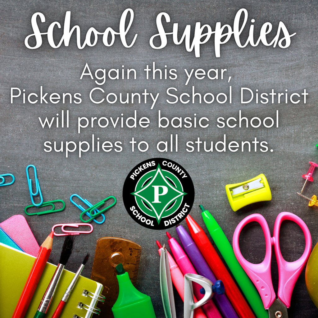 school supplies again this year Pickens County School District will provide basic school supplies t o all students.
