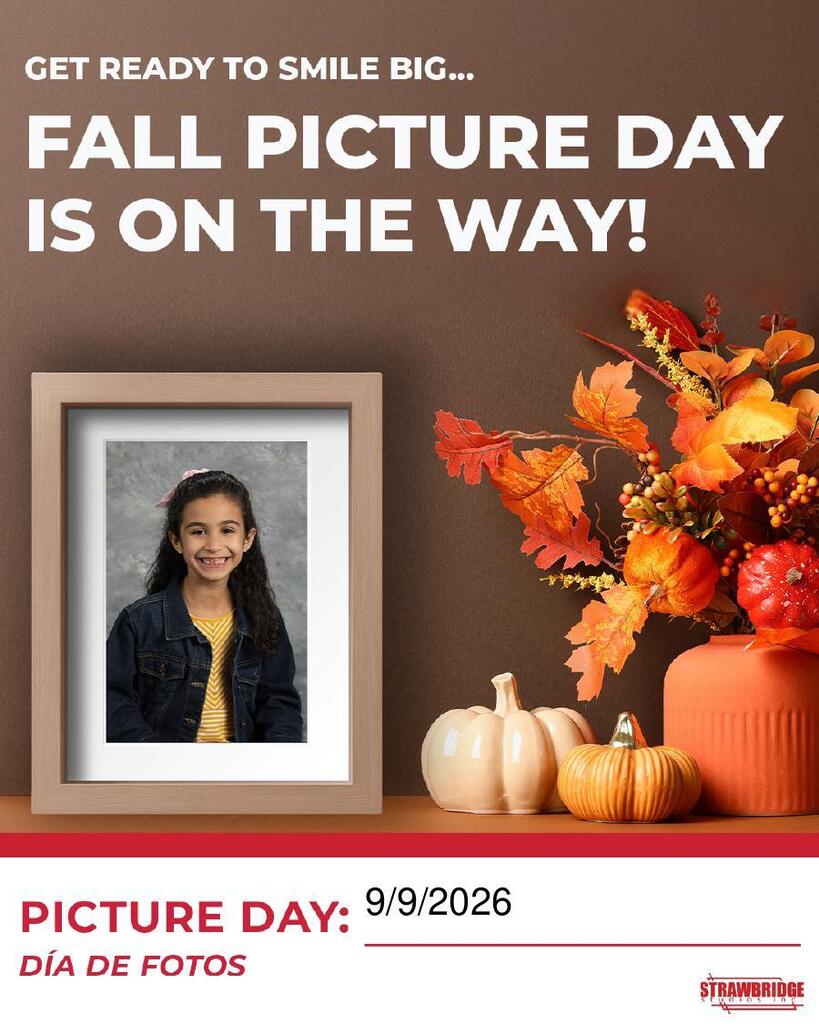 Get ready to smile! Picture Day is 9/9/2026.