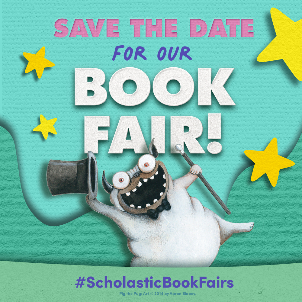 save the date for our bookfair #scholastic book fairs