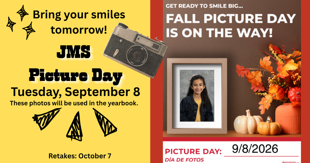 JMS Picture Day is Tuesday, Septem 8, 2026.