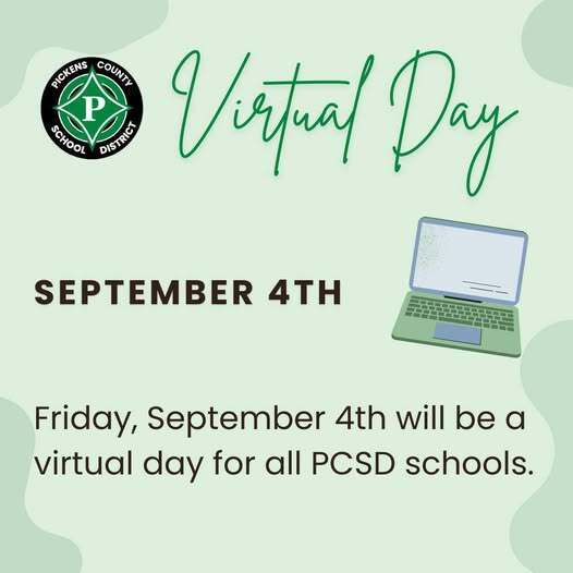 Friday, 9/4, will be a virtual day for all PCSD schools.