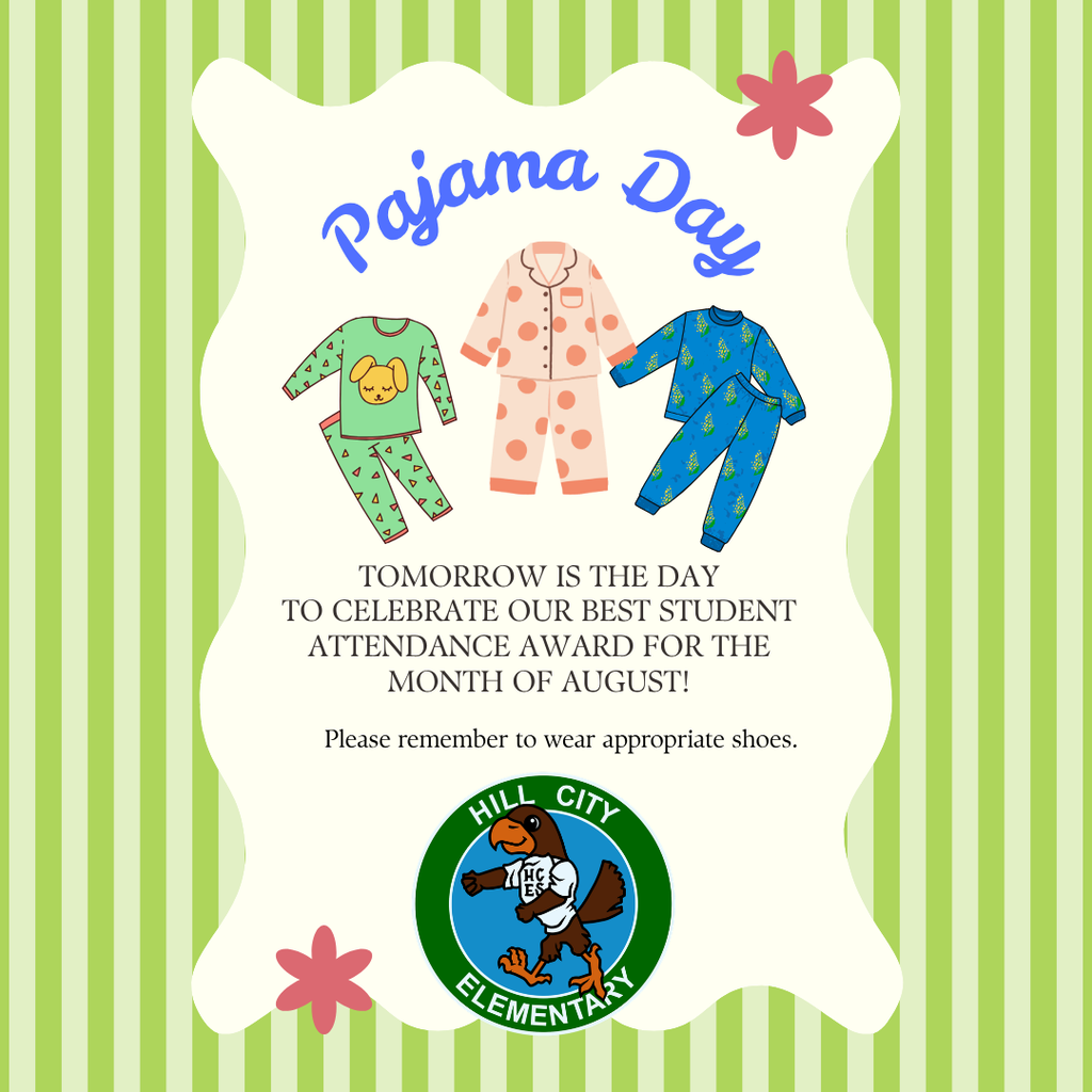 Pajama Day is tomorrow to celebrate our attendance award.