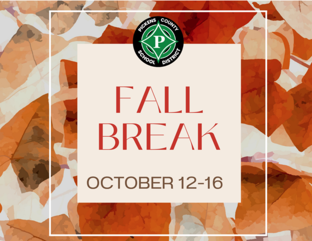 Fall Break announcement poster with a circular green-and-black emblem at the top and bold red text reading “FALL BREAK” and “OCTOBER 12–16” on a beige card over an autumn leaf background.