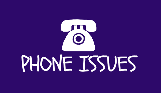 Phone Issues