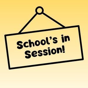 School's in Session
