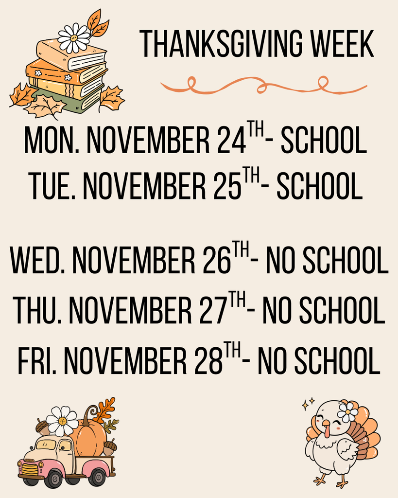 thanksgiving break 26-28th