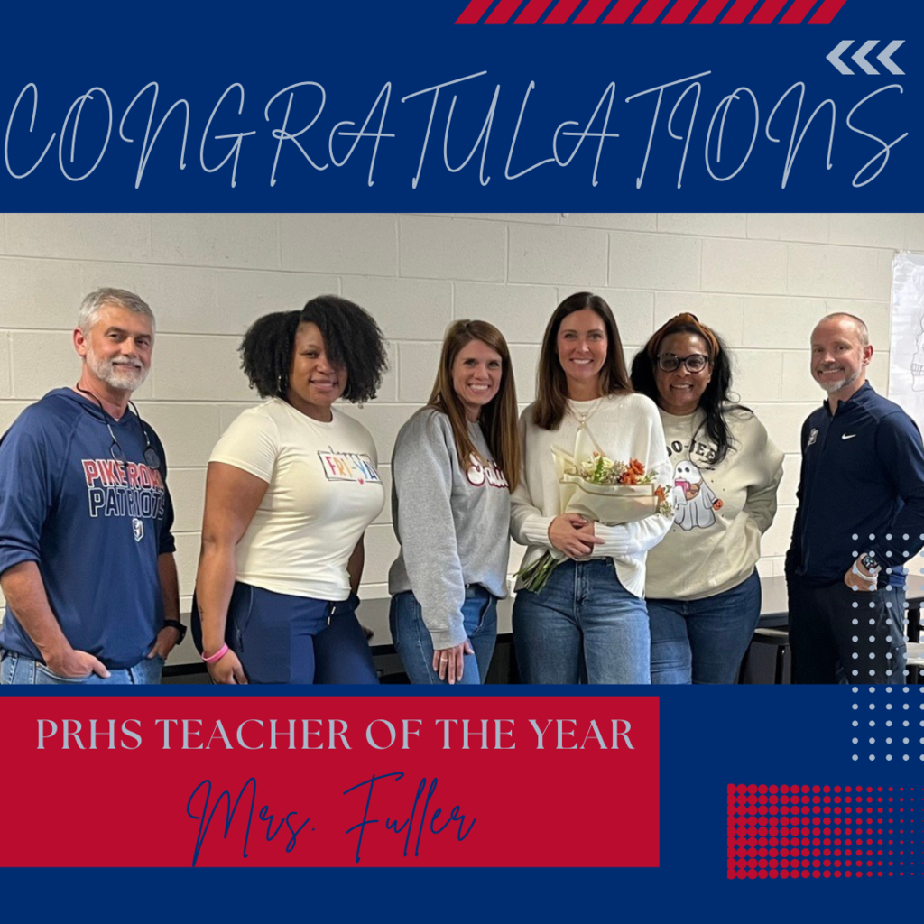 🎉Congratulations to our Pike Road High School Teacher of the Year, Mrs. Fuller! Thank you for all you do for our students! 🎉
