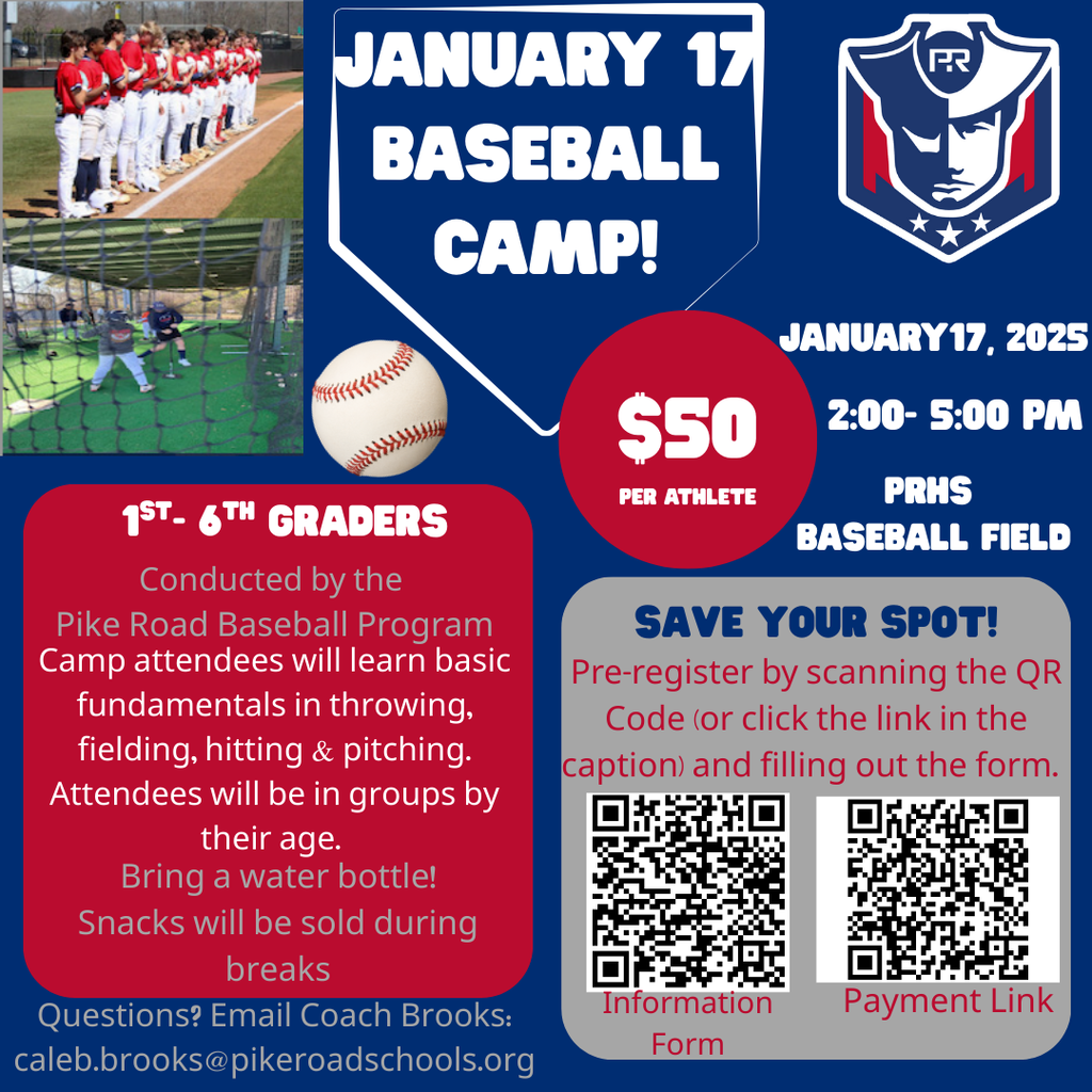 Blue and red flyer for Pike Road Schools Baseball Camp on January 17, 2025, from 2:00-5:00 PM at PRHS Baseball Field. Open to 1st-6th graders for $50 per athlete. Covers throwing, fielding, hitting, and pitching.