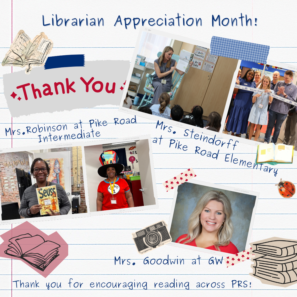 A scrapbook-style collage titled "Thank You" featuring photos of three educators: Mrs. Robinson at Pike Road Intermediate, Mrs. Steindorff at Pike Road Elementary, and Mrs. Goodwin at GW. The background looks like lined notebook paper decorated with stickers of books, a camera, and stars. Text at the bottom reads, "Thank you for encouraging reading across PRS!"