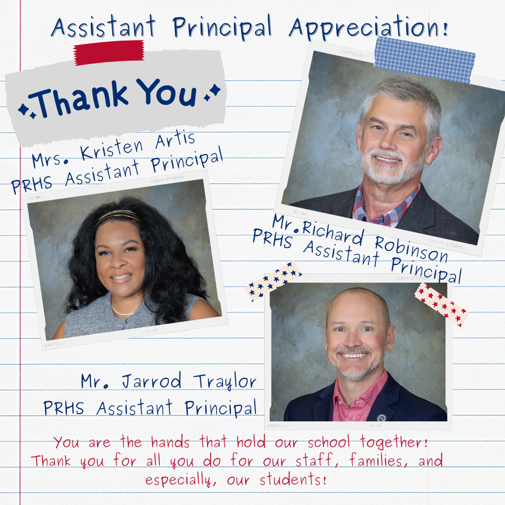 Graphic on a lined paper background with the heading "Assistant Principal Appreciation!" and a "Thank You" sticker. The image features headshots and names of Pike Road High School assistant principals: Mrs. Kristen Artis, Mr. Richard Robinson, and Mr. Jarrod Traylor.