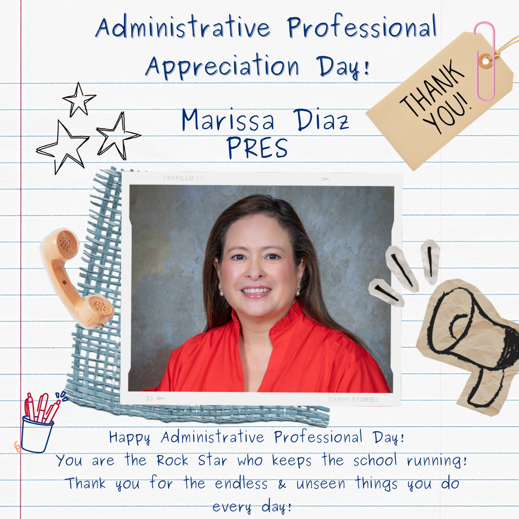 A celebratory graphic for Administrative Professionals Day featuring a photo of Marissa Diaz at Pike Road Elementary School (PRES). The background is styled like a piece of notebook paper with fun doodles of a telephone, a megaphone, and a cup of pens. The text reads: "Happy Administrative Professional Day! You are the Rock Star who keeps the school running! Thank you for the endless & unseen things you do every day!"