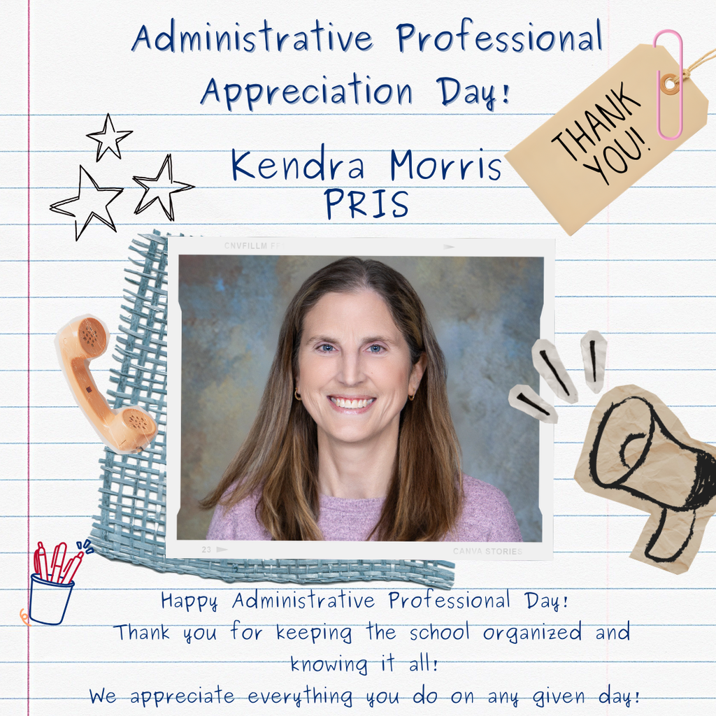 A celebratory graphic for Administrative Professionals Day featuring a photo of Kendra Morris at Pike Road Intermediate School (PRIS). The design uses a notebook paper background with hand-drawn illustrations of a vintage telephone, a megaphone, and a cup of pens. The text reads: "Happy Administrative Professional Day! Thank you for keeping the school organized and knowing it all; we appreciate everything you do on any given day!"