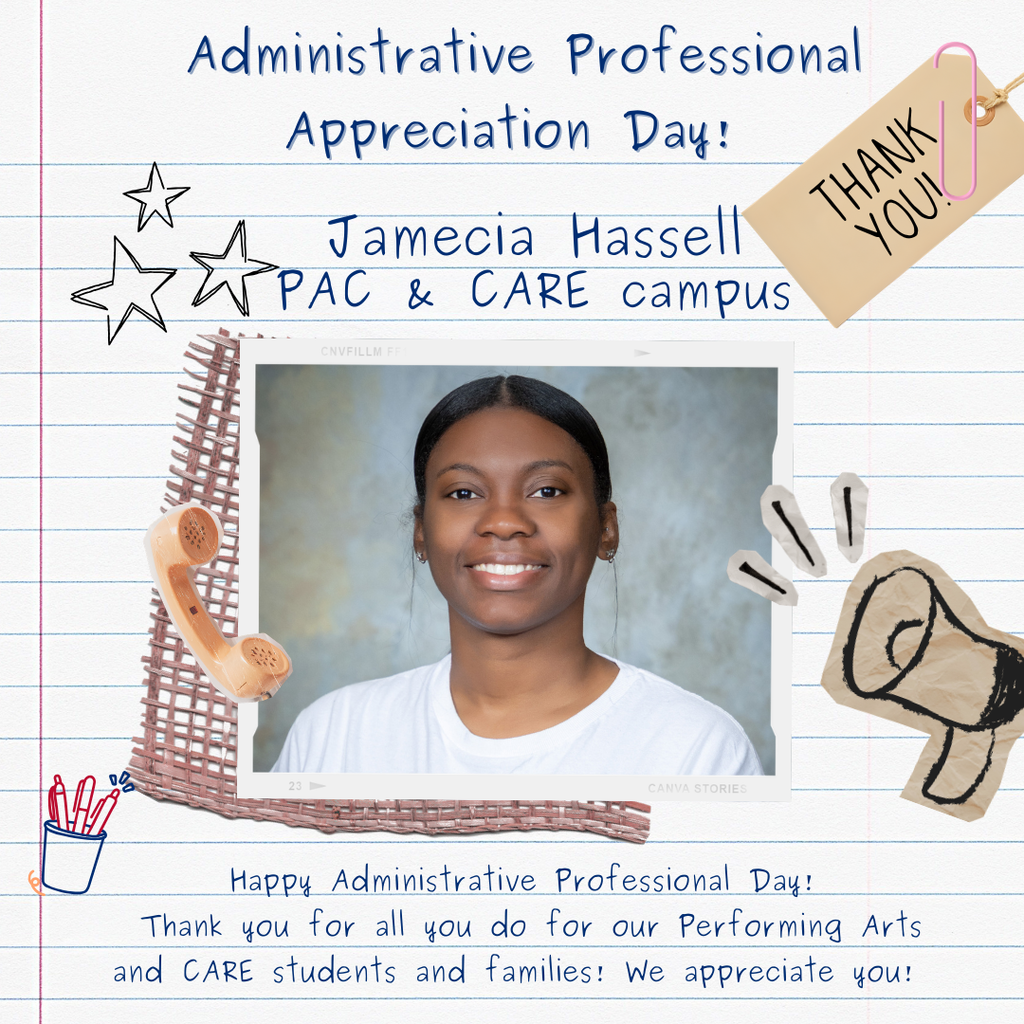 A celebratory graphic for Administrative Professionals Day featuring a photo of Jamecia Hassell at Pike Road Schools Performing Arts Center (PAC). The background is styled like a piece of notebook paper with fun doodles of a telephone, a megaphone, and a cup of pens. The text reads: "Happy Administrative Professional Day! Thank you for all you do for our Performing Arts and Cares Families! We appreciate You!"
