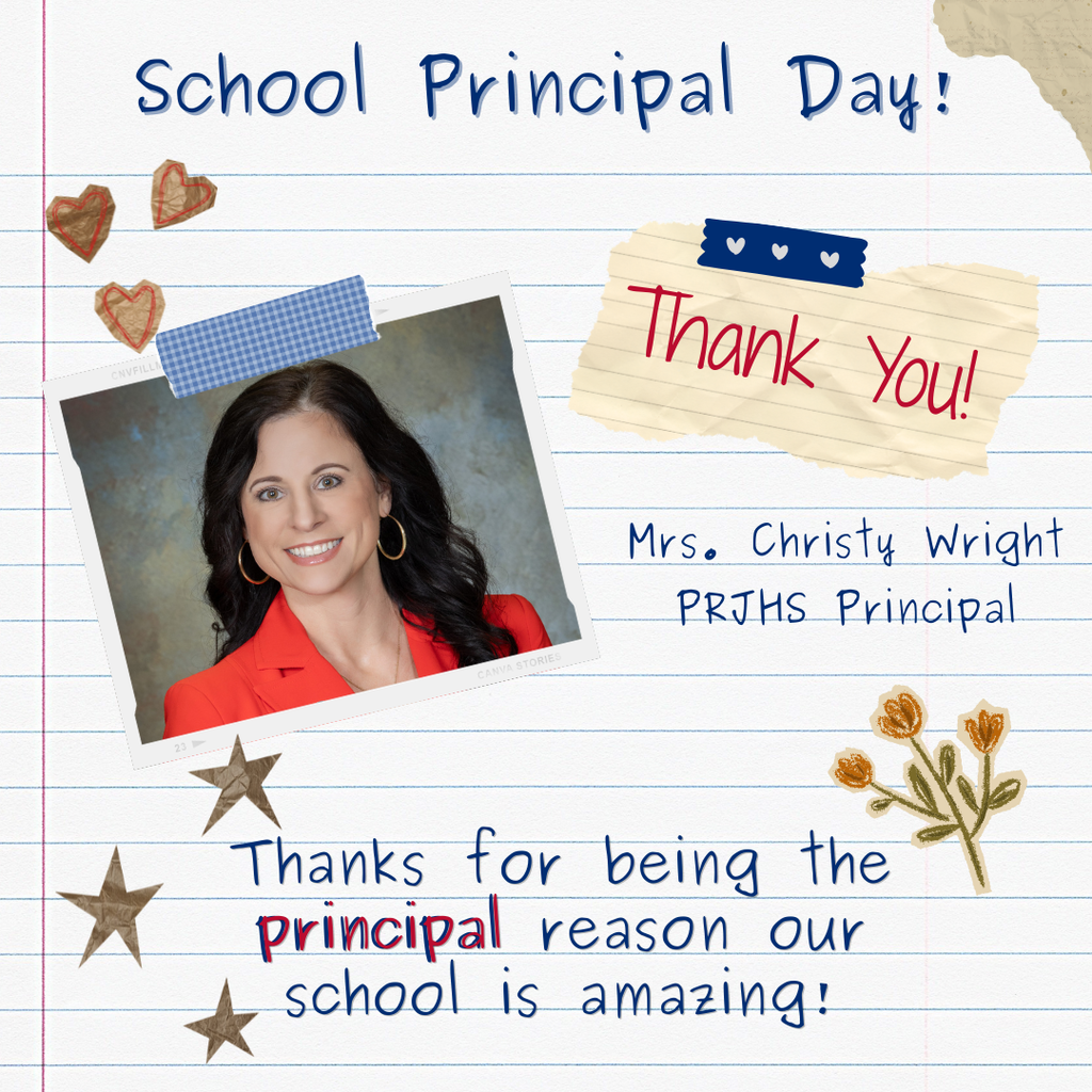 A celebratory graphic for School Principal Day featuring a photo of Mrs. Wright, Principal of Pike Road Jr. High School. The design includes colorful school-themed doodles like a flowers, stars, and hearts. The text reads: 'Thanks for being the PRINCIPAL reason our school is amazing!!" 