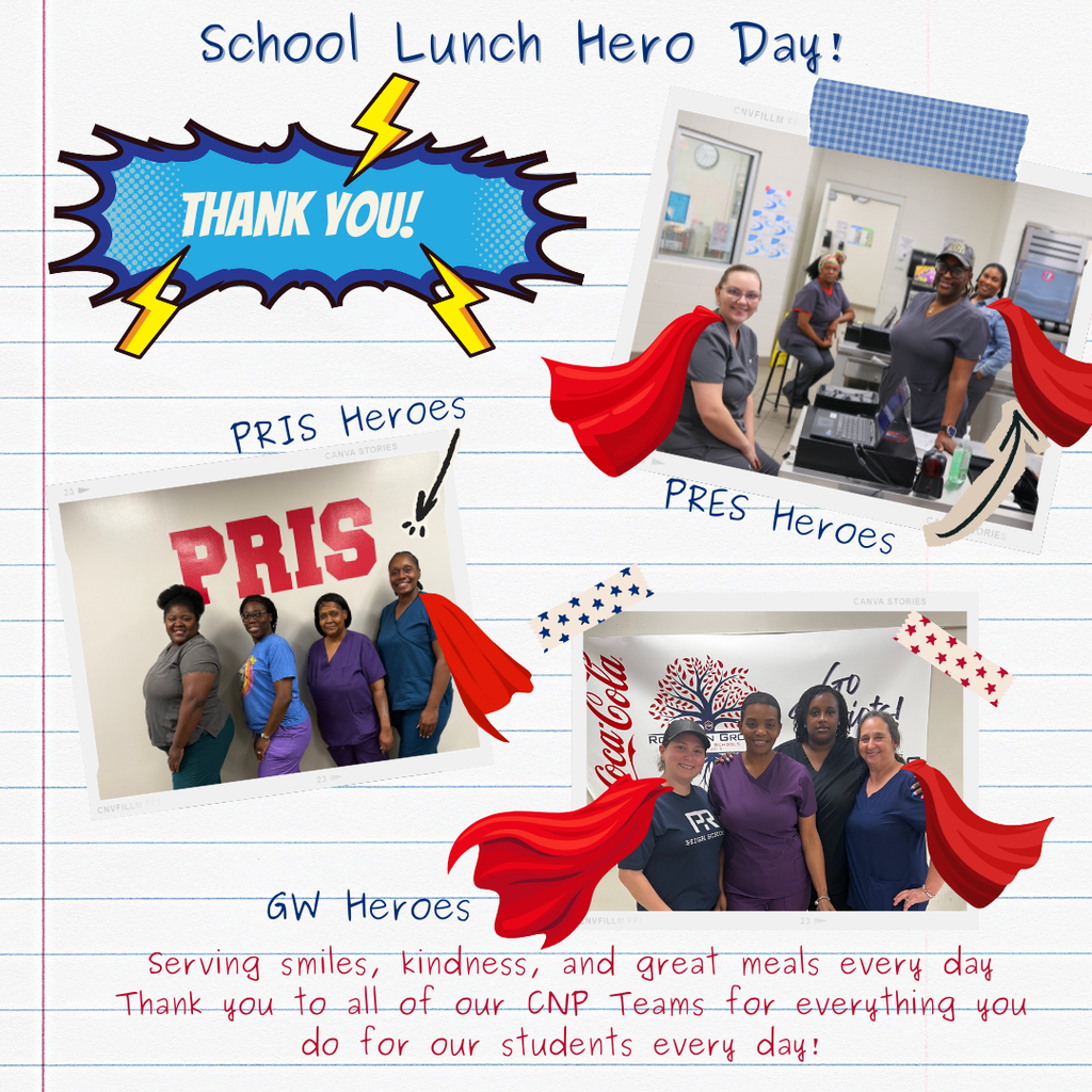 A collage of three photos titled 'PRIS Heroes,' 'PRES Heroes,' and 'GW Heroes,' showing the school nutrition staff members at each campus. The photos are arranged on a lined paper background with superhero-themed graphics, including red capes added to the staff and lightning bolts at the top. The text at the bottom reads: 'Serving smiles, kindness, and great meals every day. Thank you to all of our CNP Teams for everything you do for our students every day!'