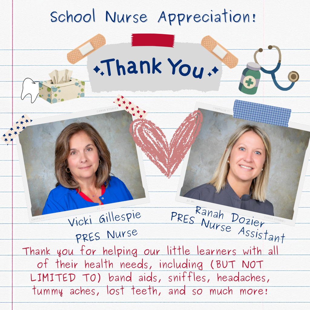 A digital scrapbook-style graphic on lined paper featuring photos of Vicki Gillespie (PRES Nurse) and Ranah Dozier (PRES Nurse Assistant). Between their photos is a hand-drawn red heart. Below, handwritten text says: "Thank you for helping our little learners with all of their health needs, including (BUT NOT LIMITED TO) band aids, sniffles, headaches, tummy aches, lost teeth, and so much more!" The graphic is decorated with blue washi tape and star illustrations.