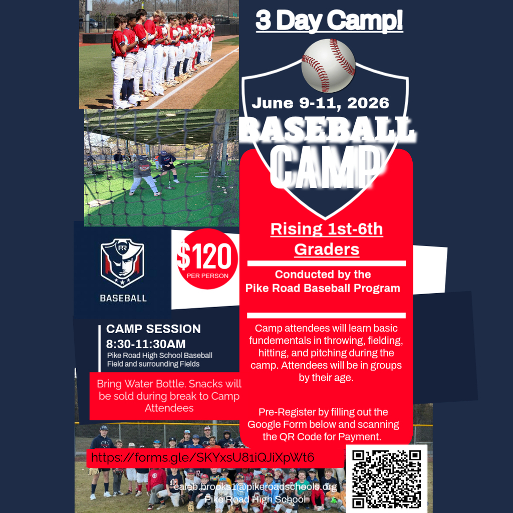 Promotional flyer for the 3-Day PRS Baseball Camp held June 9-11, 2026. The text reads: "June 9-11, 2026 Baseball Camp for rising 1st-6th Graders, conducted by the Pike Road Baseball Program." It notes a $120 fee and camp sessions from 8:30-11:30 AM at Pike Road High School Baseball Field. Background includes action photos of baseball players and a QR code for payment.