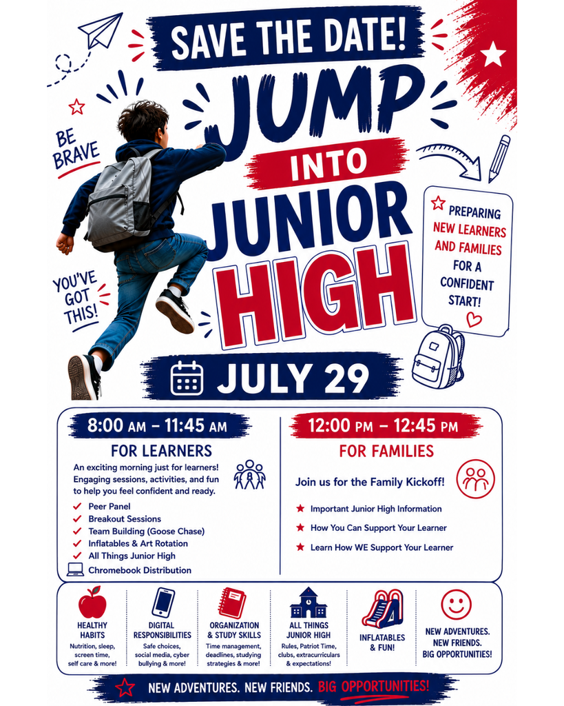 nfographic for Pike Road Schools' Junior High event on July 29th. The left side, titled "8:00 AM - 11:45 AM FOR LEARNERS," features a "You’ve Got This!" graphic and list items including Peer Panel, Breakout Sessions, Team Building, Inflatables & Art Rotation, All Things Junior High, and Chromebook Distribution. The right side, titled "12:00 PM - 12:45 PM FOR FAMILIES," includes a "Confident Start!" graphic and details a Family Kickoff with information on Junior High, supporting learners, and school support. The bottom banner reads, "New Adventures. New Friends. Big Opportunities!"